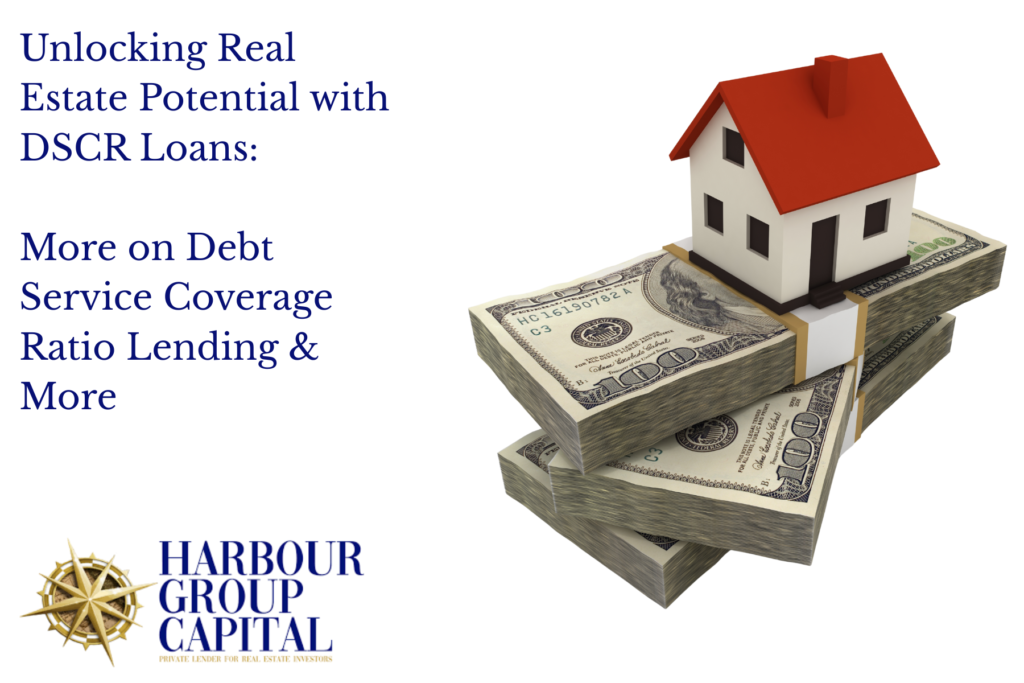 Real Estate Potential with DSCR Loans